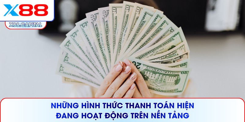 Những hình thức thanh toán hiện đang hoạt động trên nền tảng